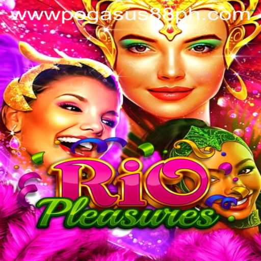 Exploring the Excitement of RioPleasures at Pegasus88 Casino